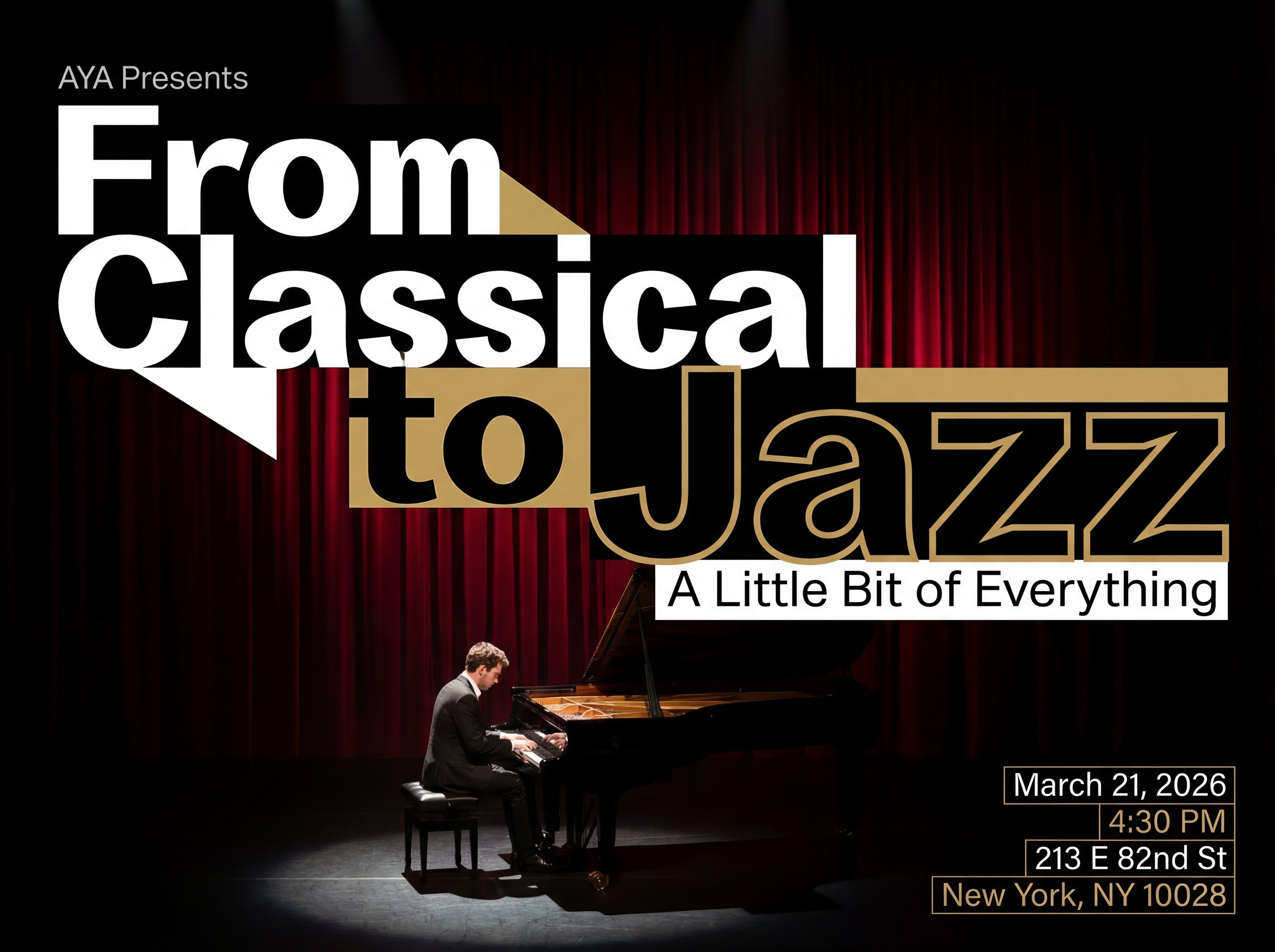 AYA PRESENTS From Classical to Jazz: A Little Bit of Everything